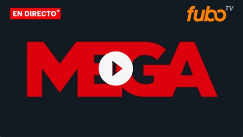 ver mega en directo ahora.